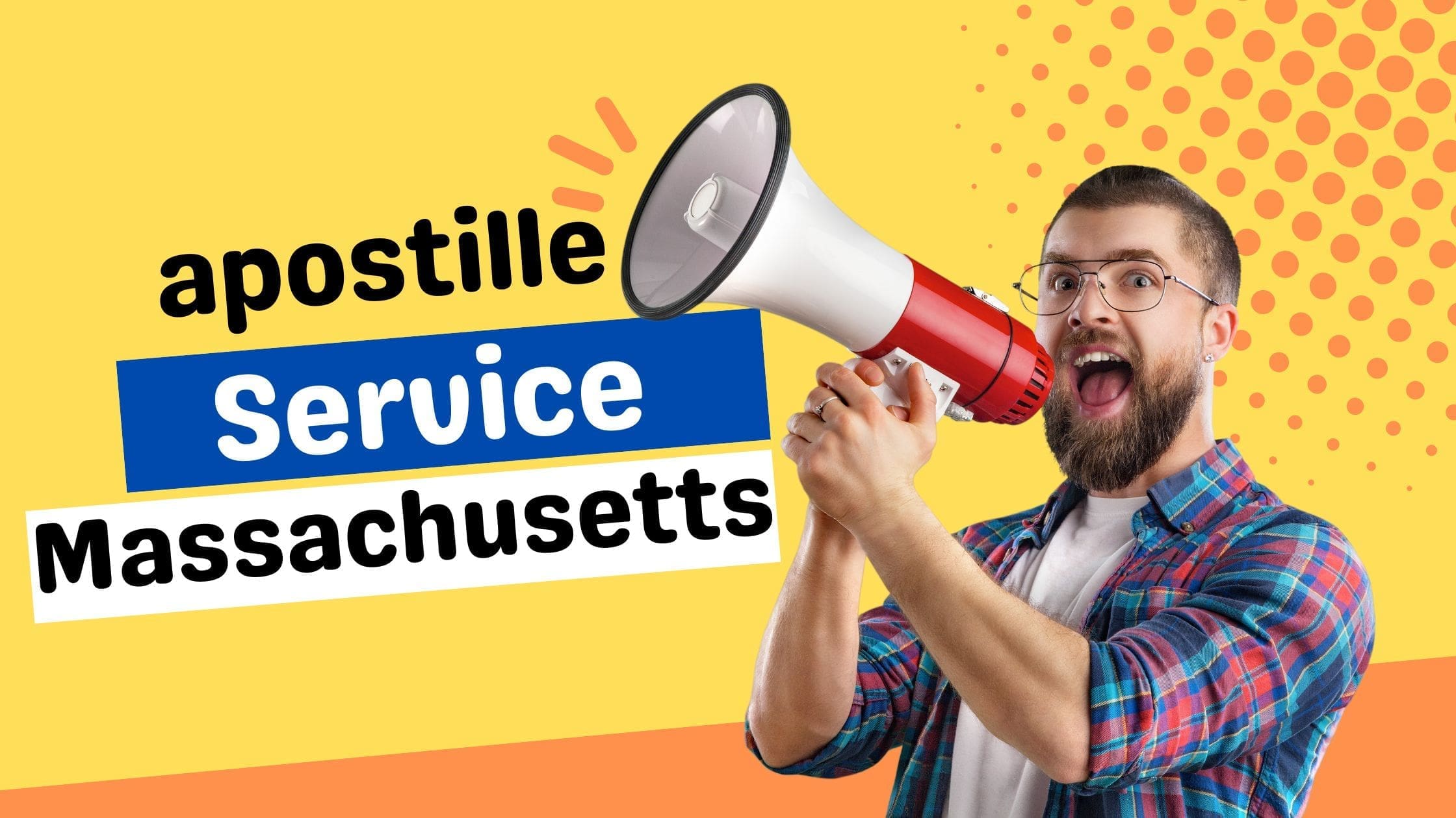 Massachusetts Apostille Service